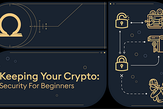Keeping your Crypto