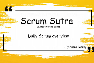 Daily Scrum — a 3-min overview
