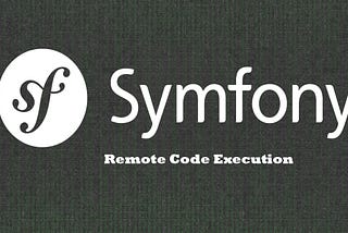 3 Symfony (RCE): A Peek Behind the Curtain