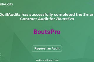 BoutsPro | Smart Contract Audit Report | 2021 | QuillAudits