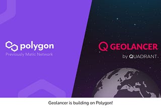 Quadrant Is Partnering with Polygon to Launch Geolancer