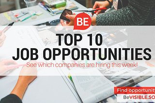 Top 10 Job Opportunities of the Week