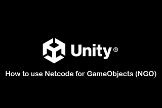Creating a 2D Battle Royale with Unity’s new Multiplayer System (NGO): A Step-by-Step Tutorial…