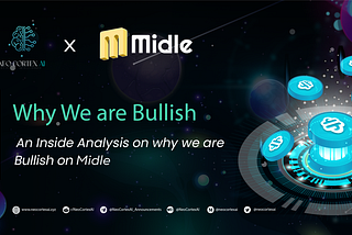 Why We are Bullish on Midle