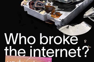 The logo for ‘Who Broke the Internet’ — a shattered hard-drive with the CBC logomark.
