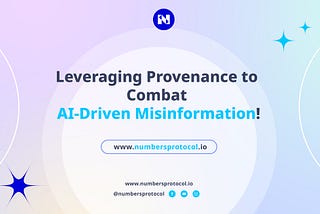 Leveraging Provenance to Combat AI-Driven Misinformation
