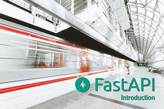 A Brief Introduction to FastAPI