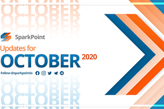 SparkPoint Updates #13: October 2020