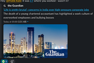 Screenshot of a Slack message discussing an article from The Guardian about concerns over high-pressure corporate jobs in India, with a mention of EY and its work culture