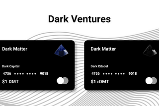 Introducing Dark Ventures