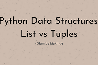 Python Data Structures: Lists vs Tuples