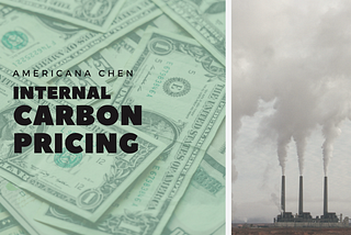 Internal Carbon Pricing — Why do businesses need to start implementing it right now