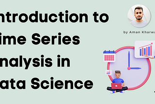 What is Time Series Analysis in Data Science?