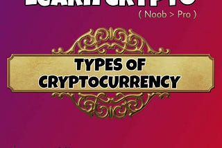 Types of Cryptocurrency