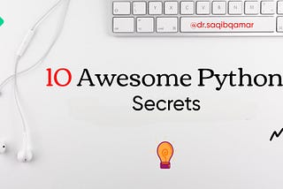 Python Pro Tips: 10 Secrets to Boost Your Coding Skills