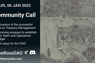 FreeRoss DAO — Community call 06 January 2022 — Operations Transcript 🕊️