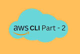 The Complete AWS CLI Beginner to Pro Guide Part 2: Managing S3 Buckets
