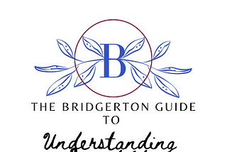 The Bridgerton Guide to Understanding Infertility