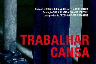 "Trabalhar Cansa": a exaustão da performance e a falência do eu