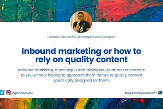 Inbound marketing or how to rely on quality content