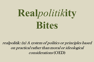 Real(politik)ity Bites