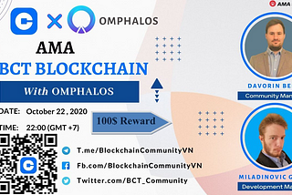 📣 BCT Blockchain Community 🇻🇳 AMA with Omphalos
