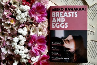 Review: ‘Breasts and Eggs’ — Mieko Kawakami