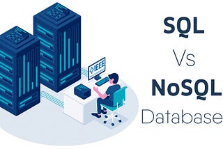 SQL vs NOSQL article by Kawtar CHOUBARI from IEEE ENSIAS Student Branch