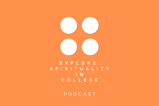 Explore Spirituality in College
