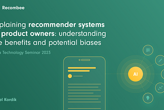 Explaining recommender systems to product owners