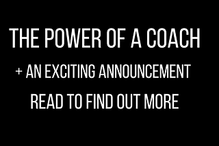 The Power of a Coach