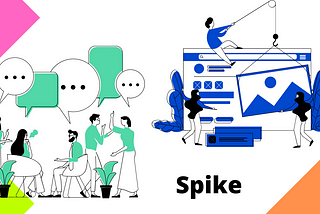 Know about the “SPIKES” in the Software World!