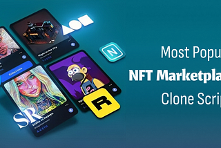 Top 8 NFT Marketplace Clone Scripts 2024