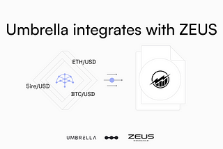 ZEUS Exchange Integrates with Umbrella Network