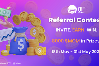 Oi! Network Referral Contest Rules