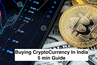 Buying CrytpoCurrency: A complete beginner’s guide