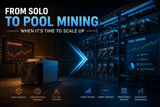 From Solo to Pool Mining: When It’s Time to Scale Up