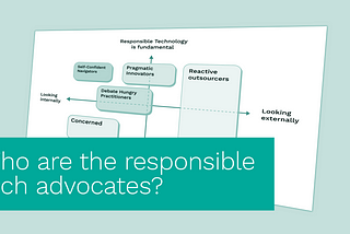 Who are the responsible tech advocates?
