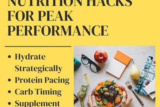 Nurtition Hacks for Peak Performance