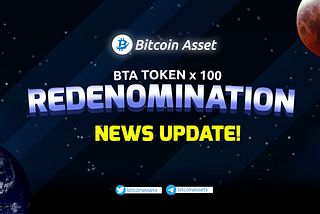 BTA REDENOMINATION HAS REACHED THE FINAL DECISION