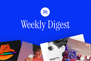 Muzli Publication — Weekly Digest