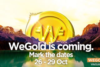 Turn Ethereum Into Travel Adventures With The 3-day Wegold Great Token Sale (26–29 Oct)!
