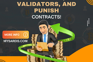 THE DANCE BETWEEN PROPOSAL, VALIDATORS, AND PUNISH CONTRACTS!