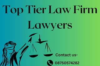 Top Tier Law Firm Lawyers