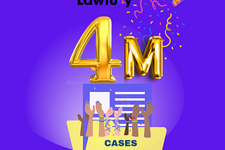 Lawfully’s Case Tracker Hits 4 Million: Celebrating Our Community’s Triumphs!