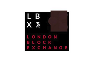 LBX — THE LONDON BLOCK EXCHANGE