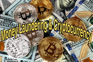 Money Laundering And Cryptocurrency
