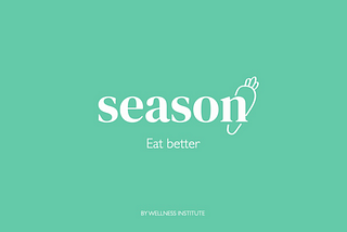 season — Eat better