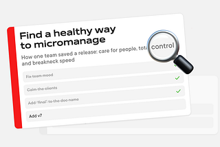 Healthy Micromanagement: Turning a Flawed Tool into a Strategic Asset