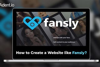 How To Create a Website Like Fansly?